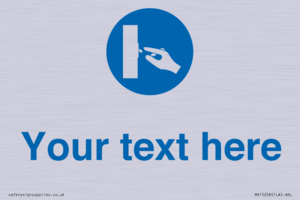 Custom Use Switch Sign